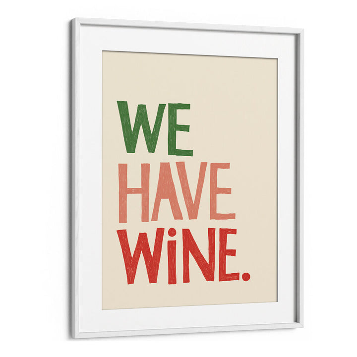 WE HAVE WINE I