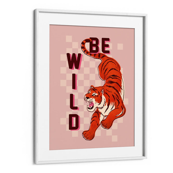 BE WILD