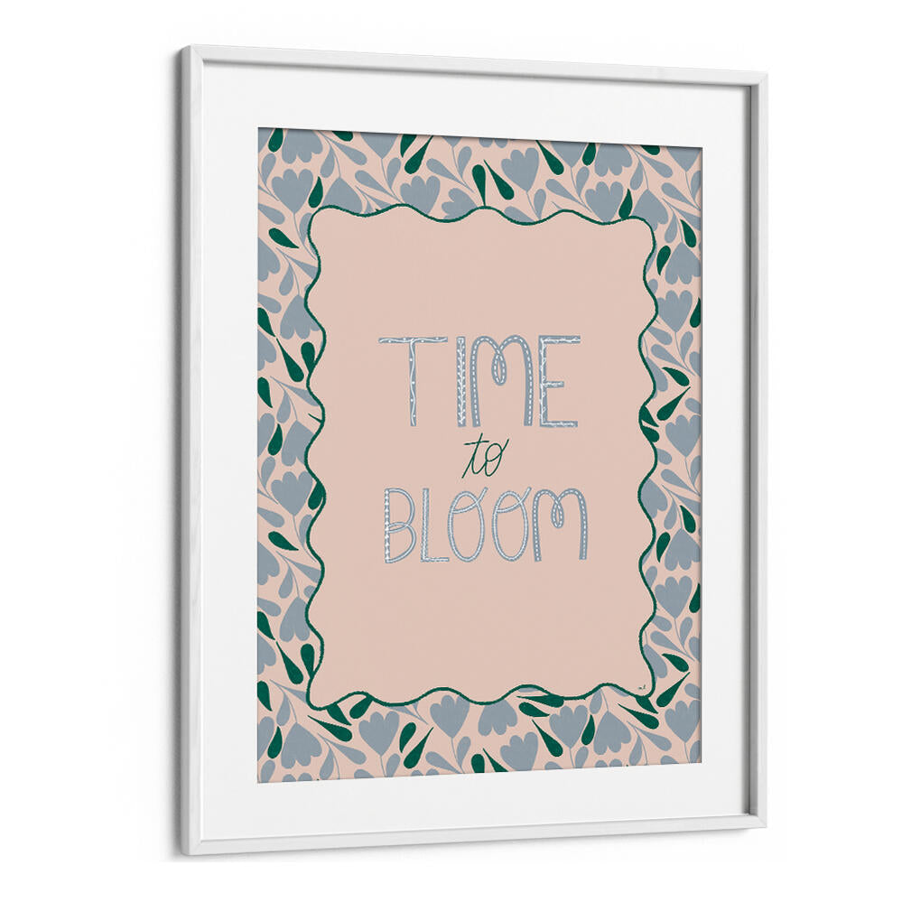 BLOOMING TIME , QUOTES & TYPOGRAPHY POSTERS