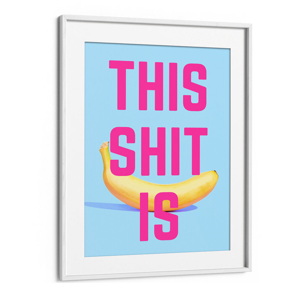BOLD BANANA STATEMENT , QUOTES & TYPOGRAPHY POSTERS
