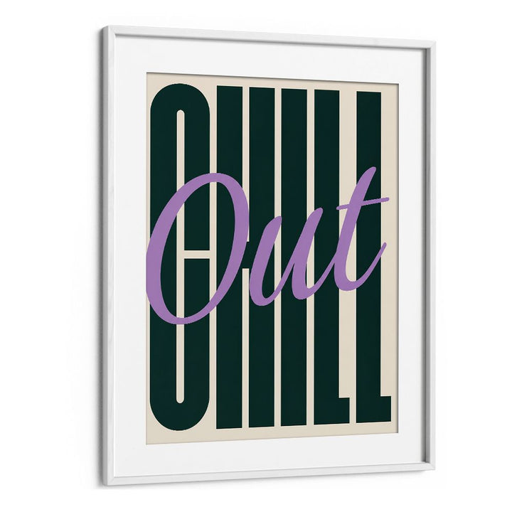 CHILL OUT