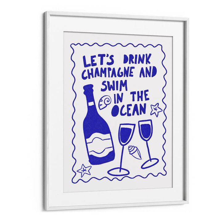 CHAMPAGNE AND OCEAN , BAR & CAFE ART