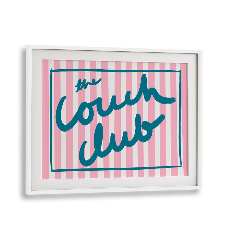 COUCH CHRONICLES , QUOTES & TYPOGRAPHY POSTERS