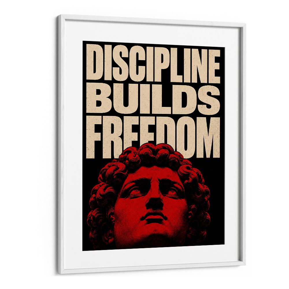 DISCIPLINE BUILDS FREEDOM