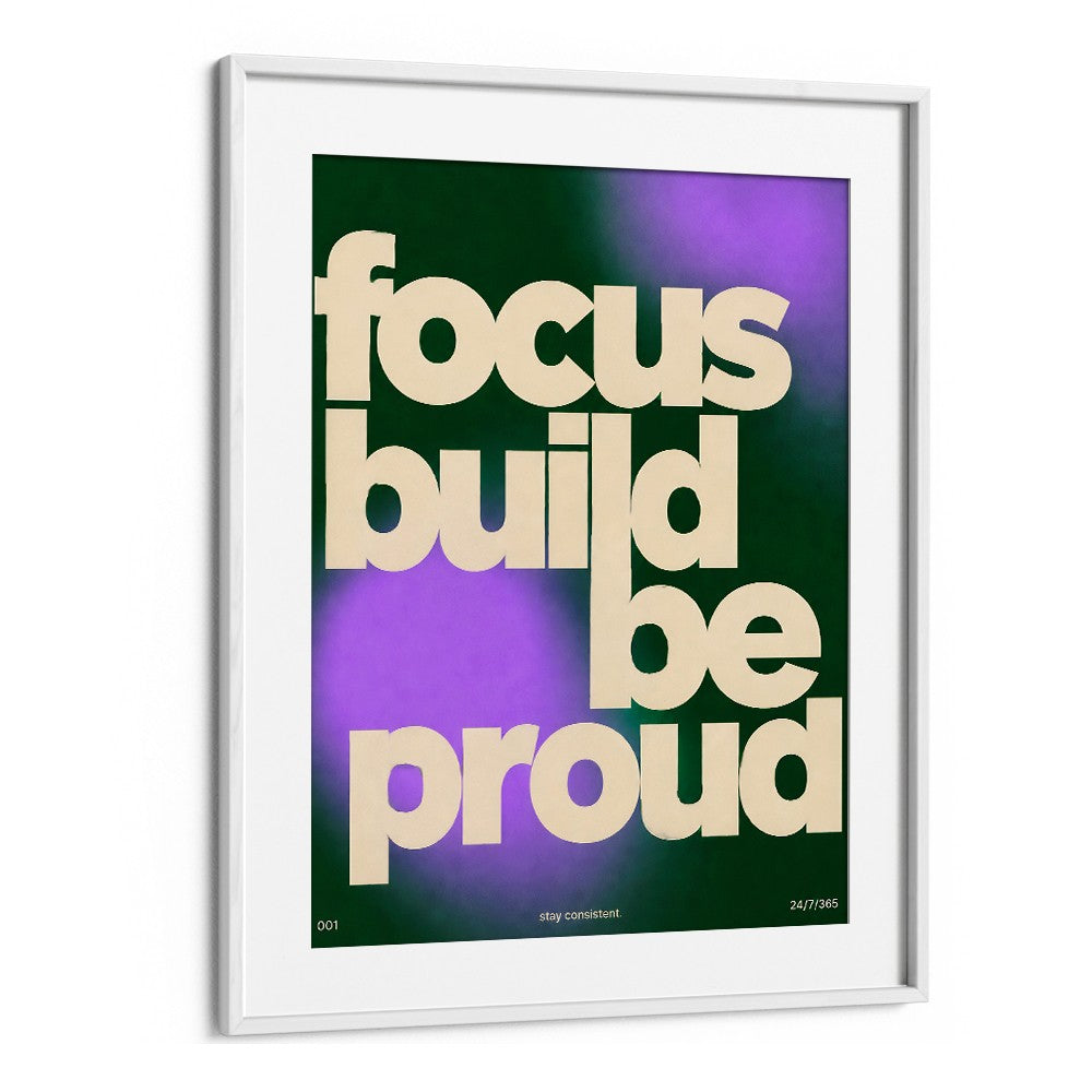 FOCUS BUILD BE PROUD