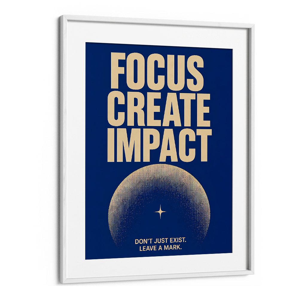 FOCUS CREATE IMPACT