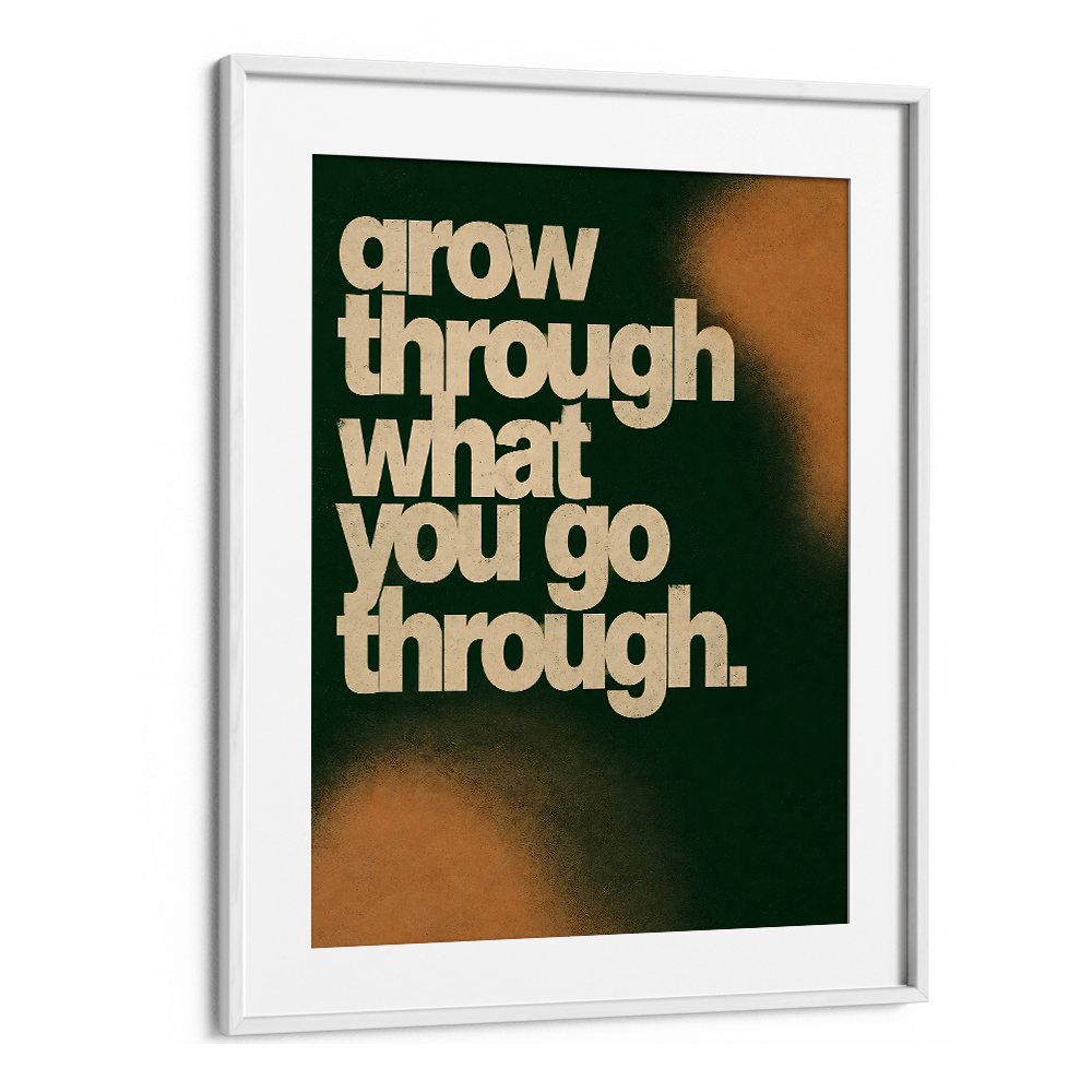 GROW THROUGH