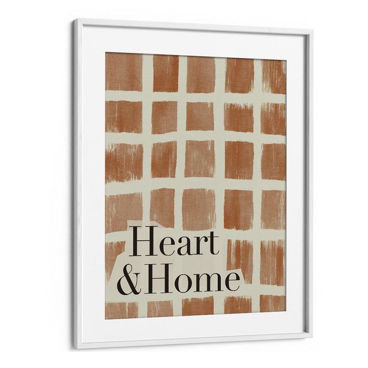 HEART AND HOME  , QUOTES & TYPOGRAPHY POSTERS