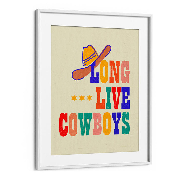 LONG LIVE COWBOYS