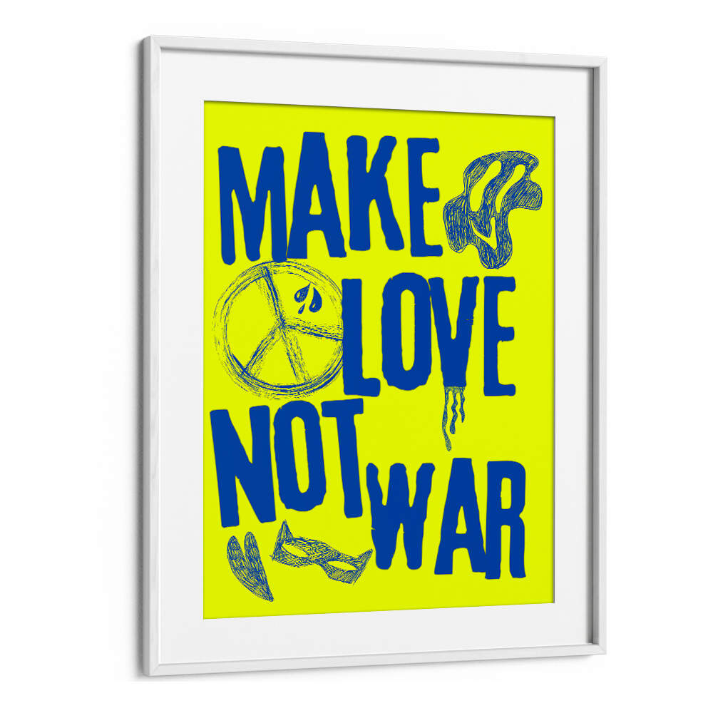 MAKE LOVE NOT WAR II , QUOTES & TYPOGRAPHY POSTERS