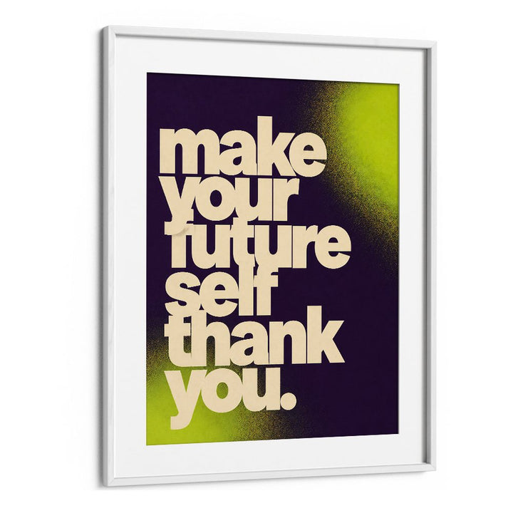 MAKE YOUR FUTURE