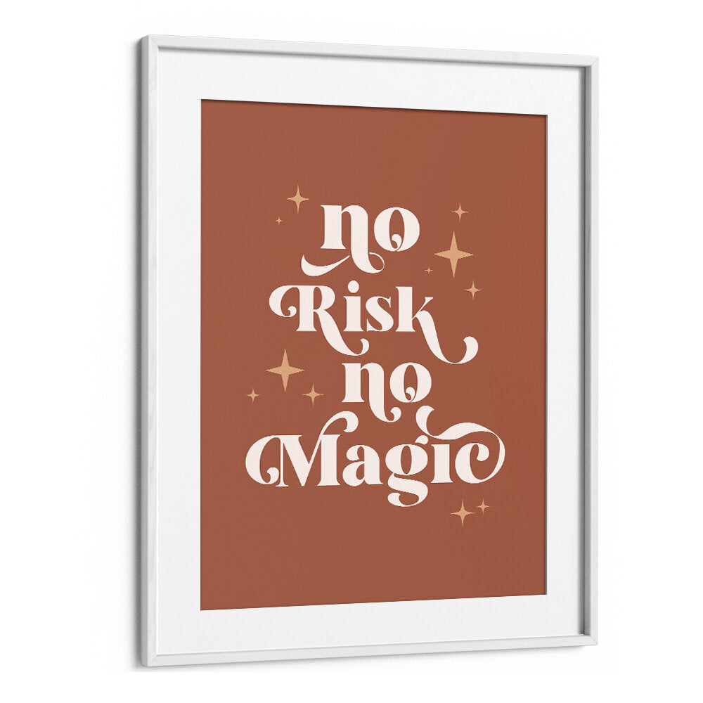 NO MAGIC , QUOTES & TYPOGRAPHY POSTERS
