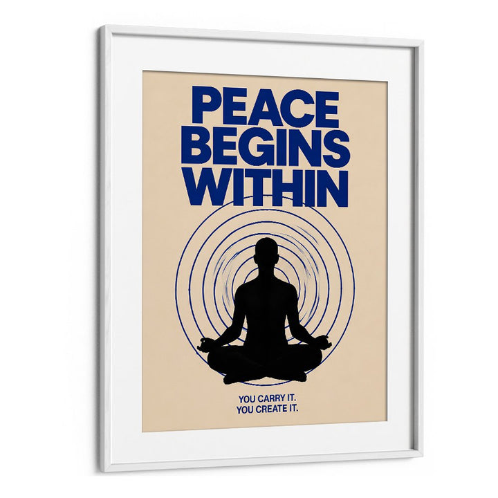 PEACE BEGINS WITHIN