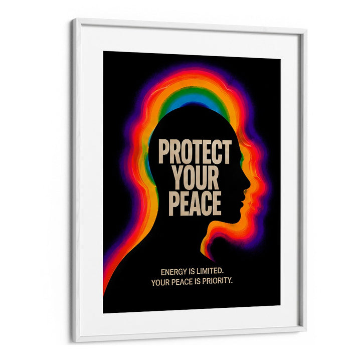 PROTECT YOUR PEACE
