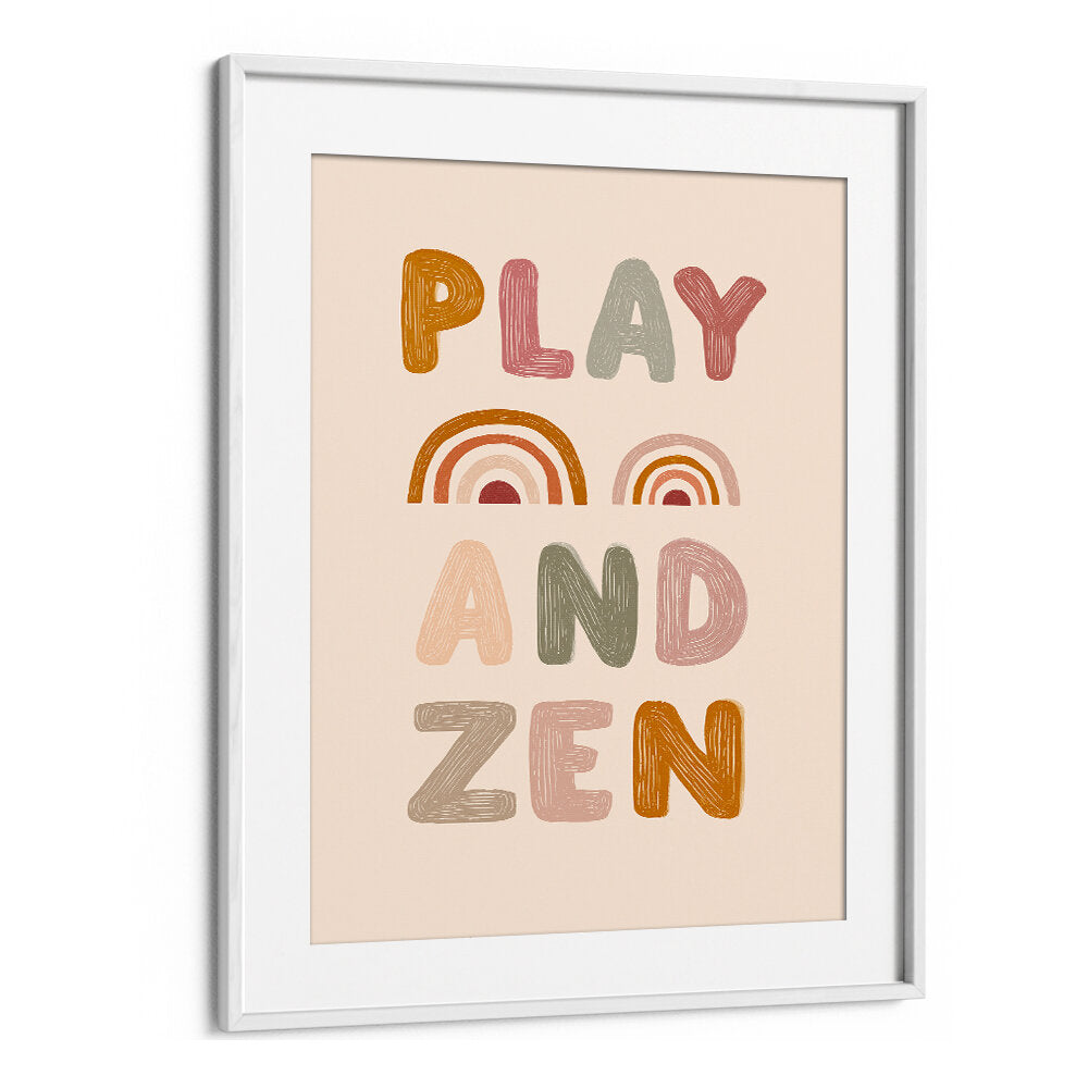 PLAY AND ZEN , QUOTES & TYPOGRAPHY POSTERS