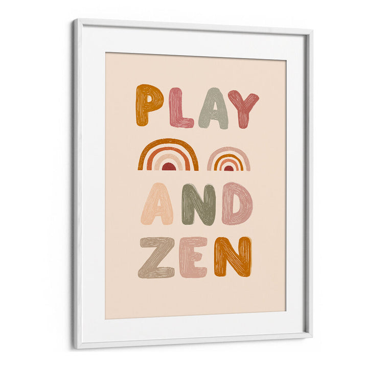 PLAY AND ZEN , QUOTES & TYPOGRAPHY POSTERS