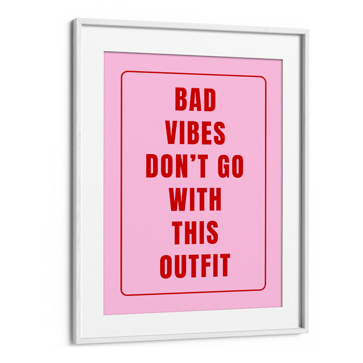 POSITIVE VIBE WARDROBE , QUOTES & TYPOGRAPHY POSTERS