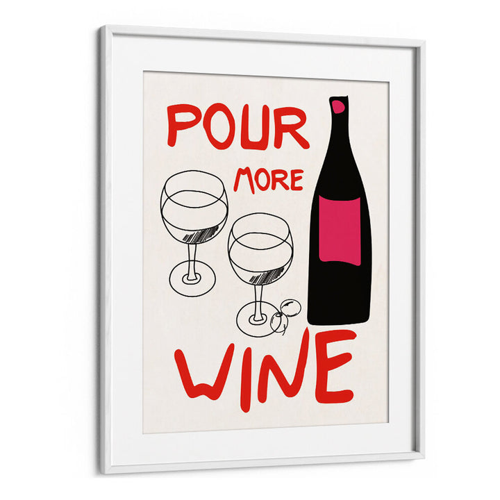 POUR MORE WINE PINK , BAR & CAFE ART