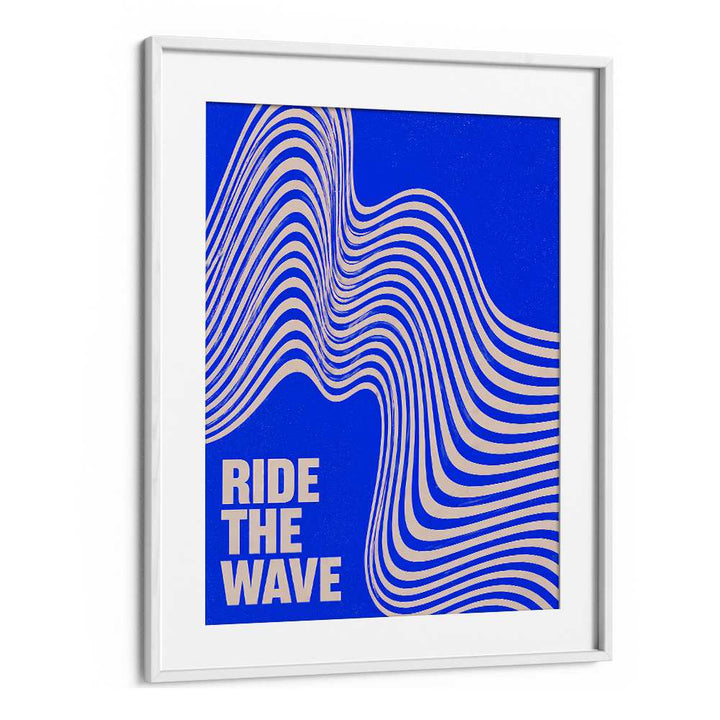 RIDE THE WAVE