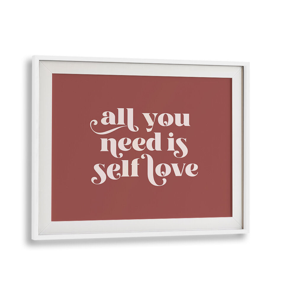 SELF LOVE I , QUOTES & TYPOGRAPHY POSTERS