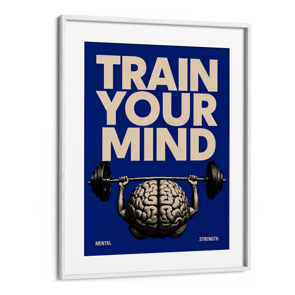 TRAIN YOUR MIND