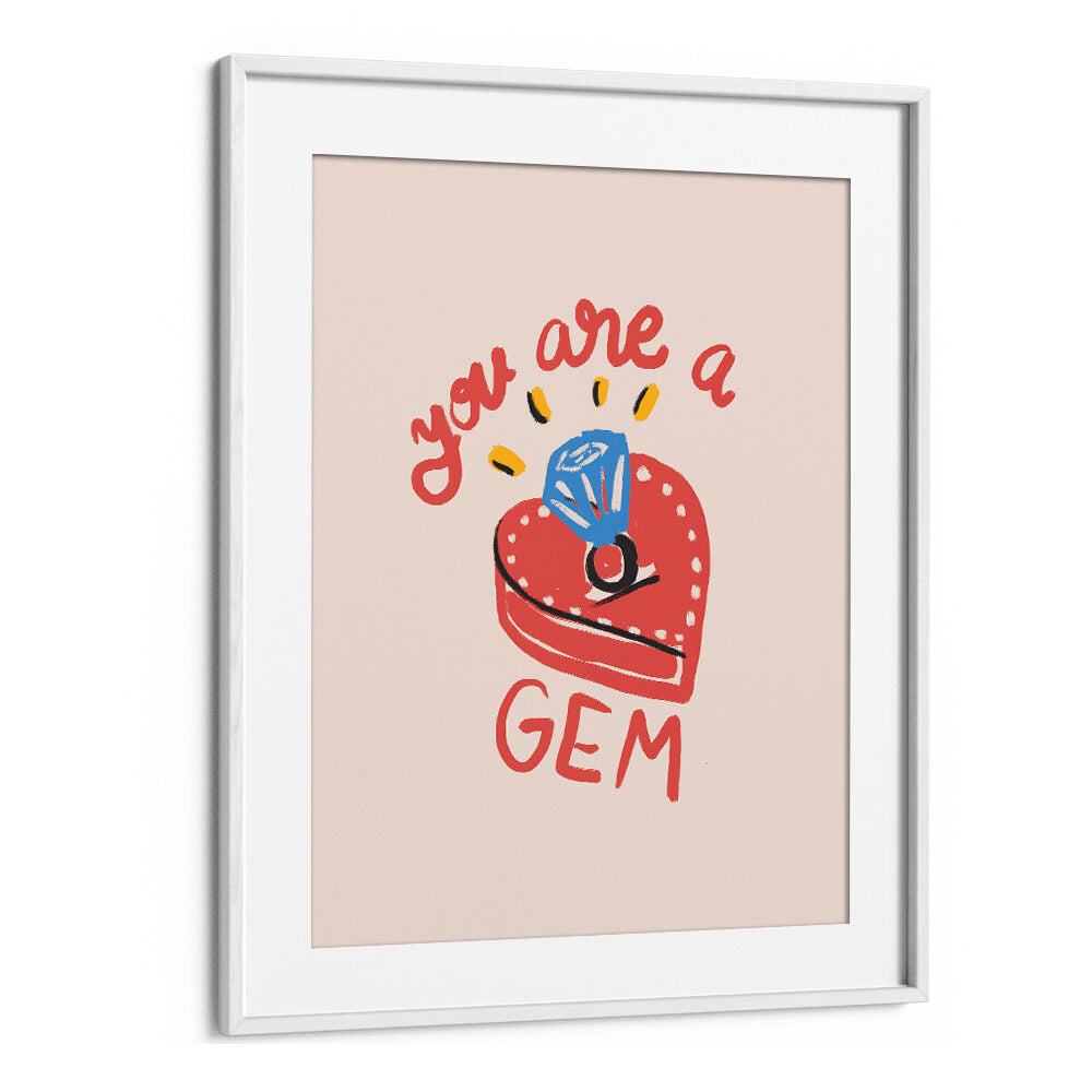 YOU ARE A GEM