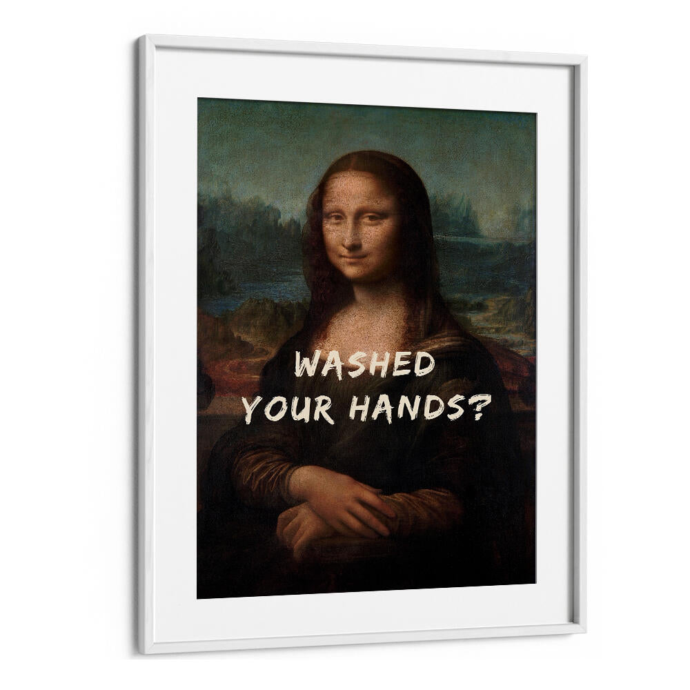 WASHED YOUR HANDS , ALTERED ART PRINTS