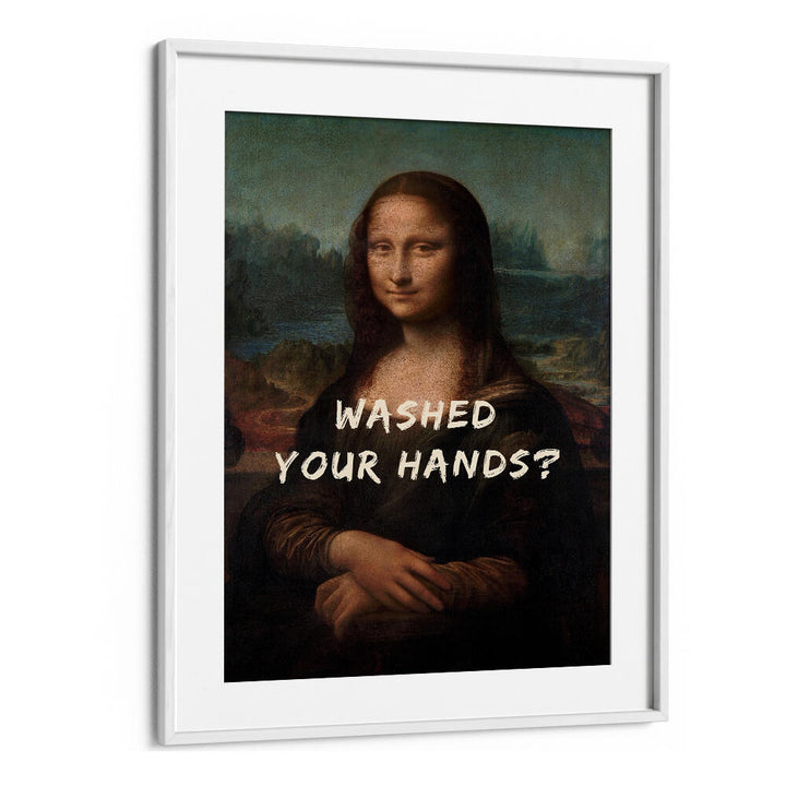 WASHED YOUR HANDS , ALTERED ART PRINTS