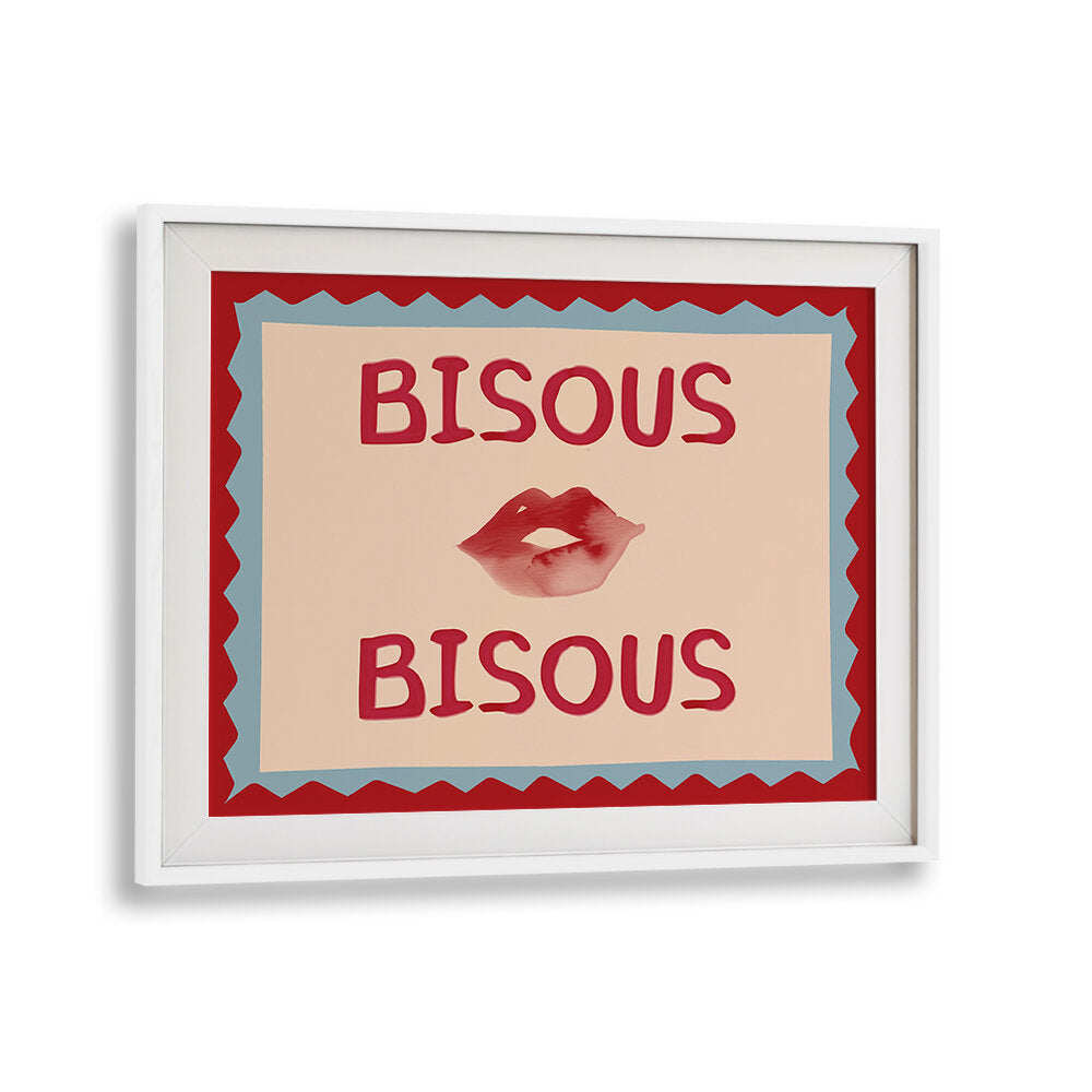 BISOUS BISOUS
