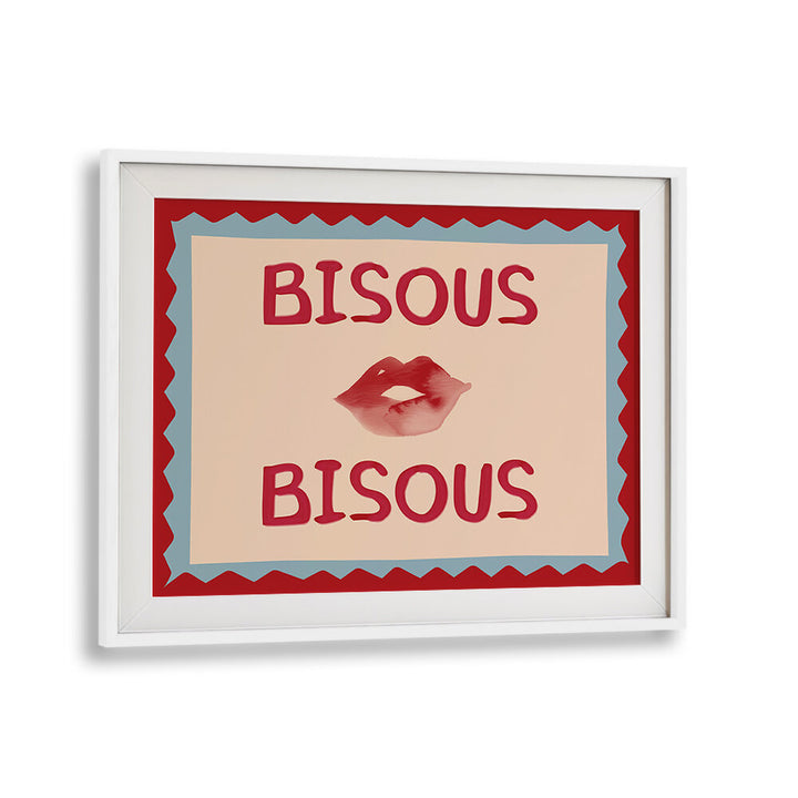 BISOUS BISOUS
