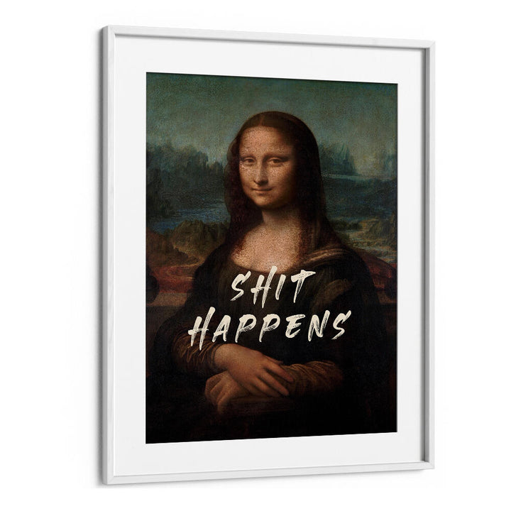 SHIT HAPPENS , ALTERED ART PRINTS