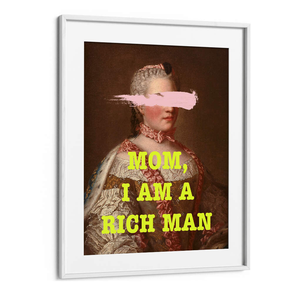 MOM I M RICH MAN , ALTERED ART PRINTS