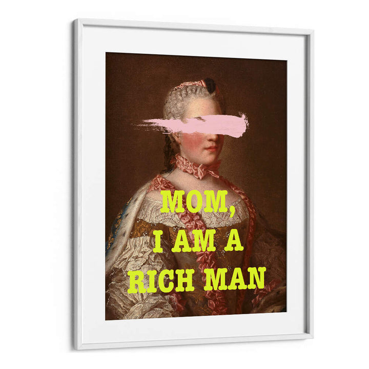 MOM I M RICH MAN , ALTERED ART PRINTS