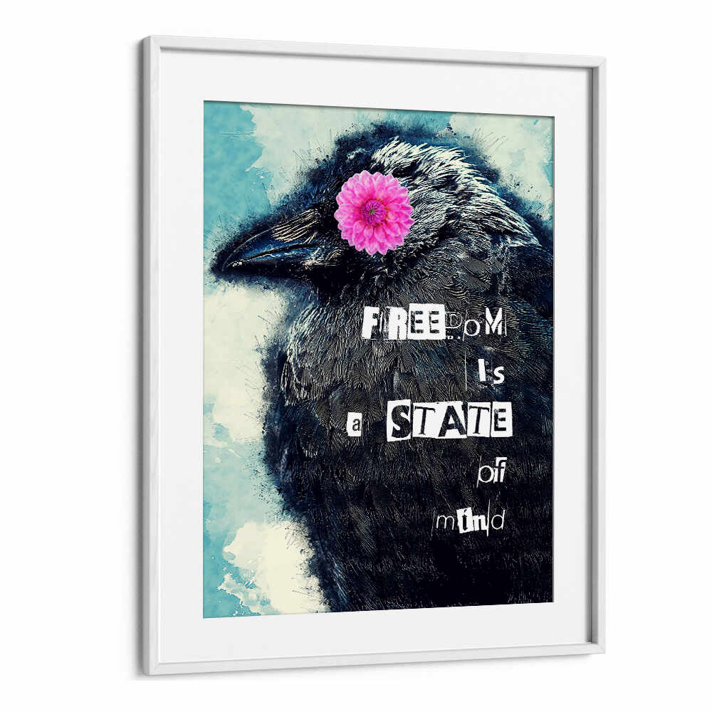 FREEDOM IS A STATE OF MIND COLLAGE ART , QUOTES & TYPOGRAPHY POSTERS