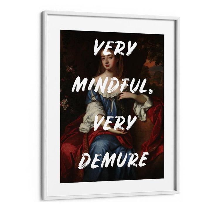 VERY MINDFUL , ALTERED ART PRINTS