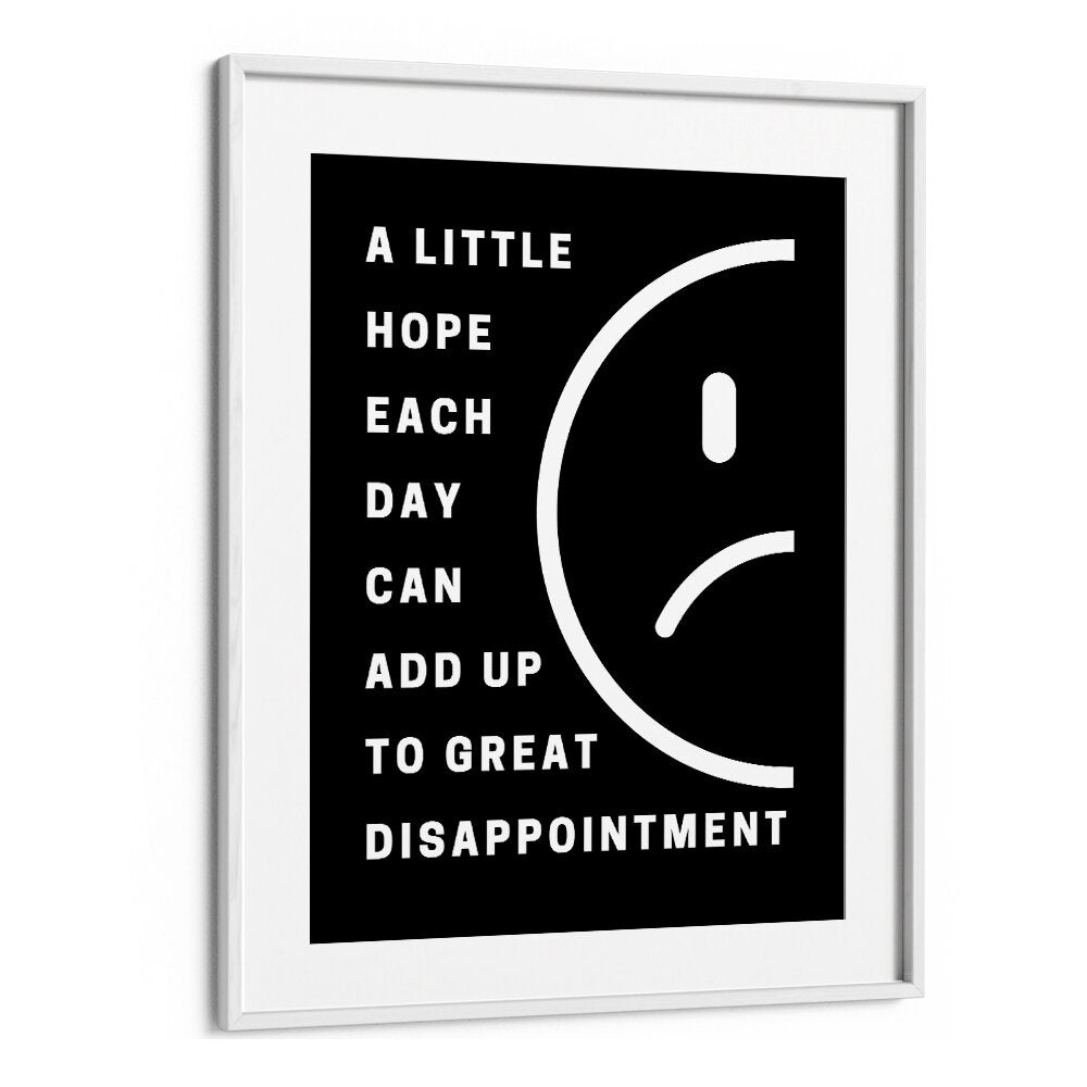 HOPE AND DISAPPOINTMENT