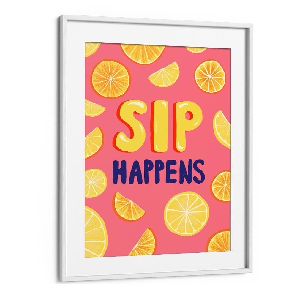 SIP HAPPENS , BAR & CAFE ART