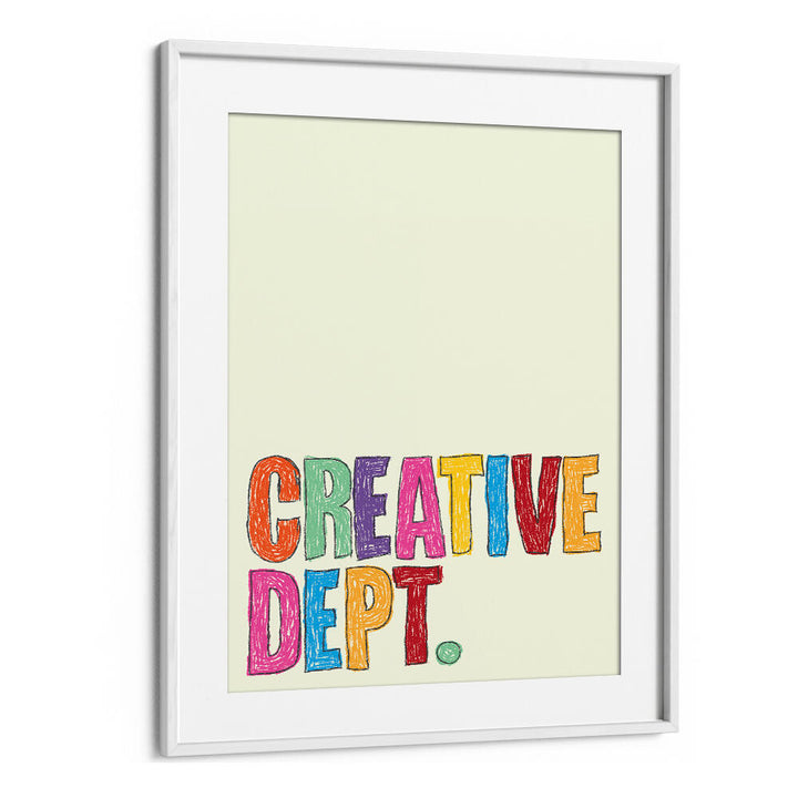 CREATIVE DEPT , QUOTES & TYPOGRAPHY POSTERS