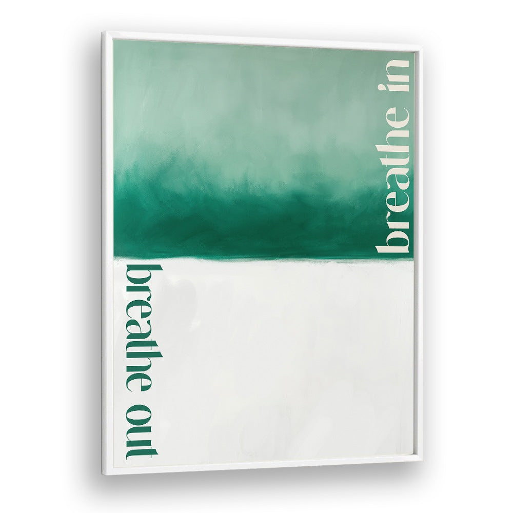 BREATHE IN BREATHE OUT (GREEN)