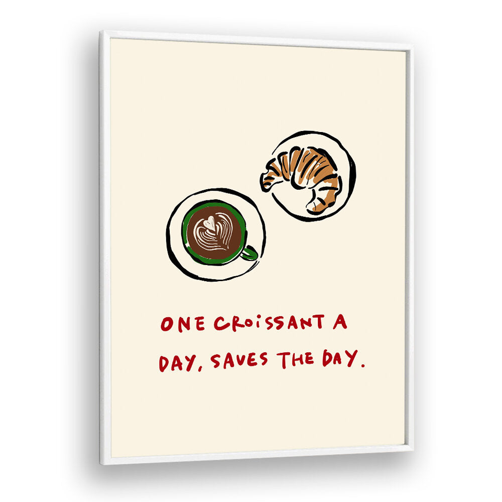 CROISSANT SAVES THE DAY