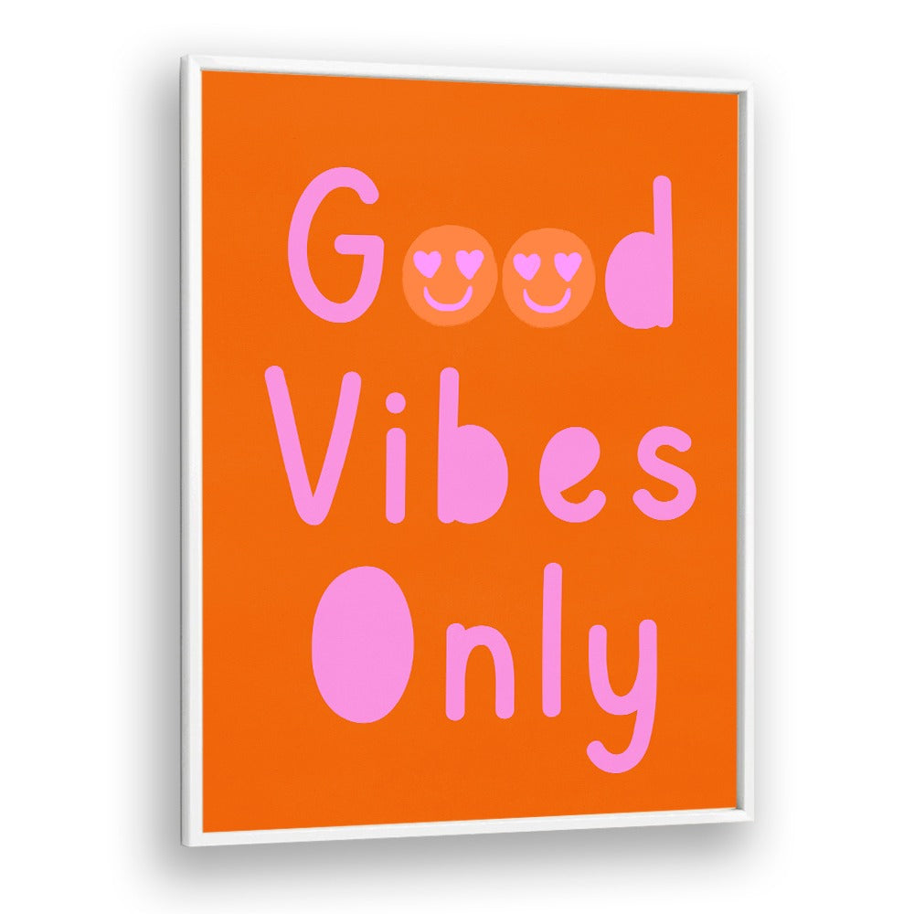 GOOD VIBES ONLY NO II