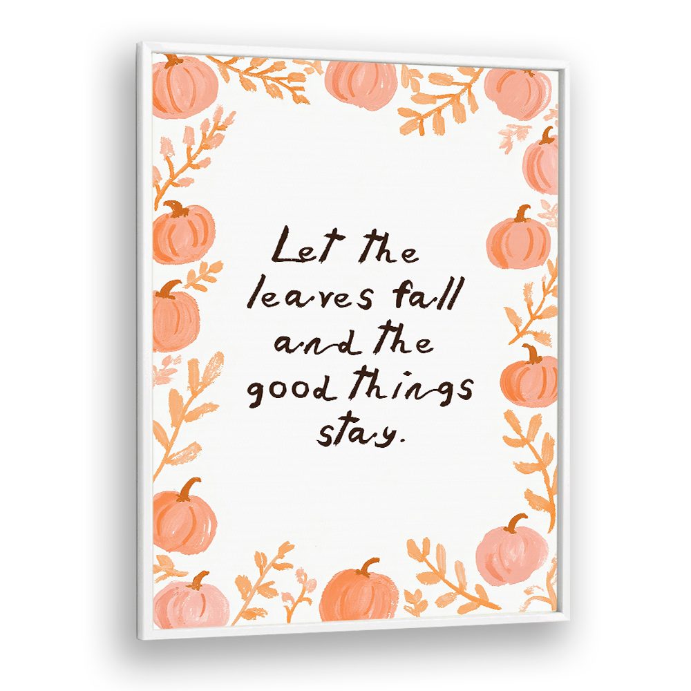 LET THE LEAVES FALL