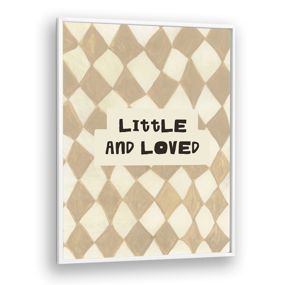 LITTLE AND LOVED