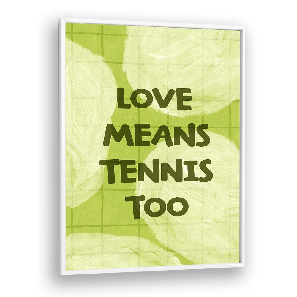LOVE TENNIS QUOTE