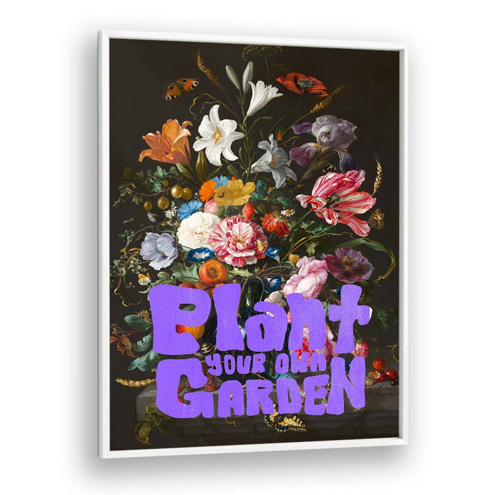 PLANT YOUR OWN GARDEN FLOWERS