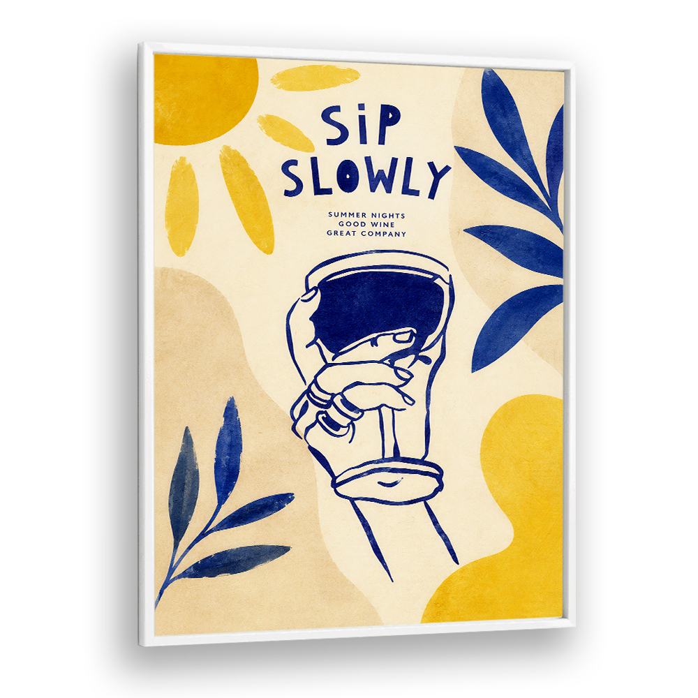 SIP SLOWLY SUMMER
