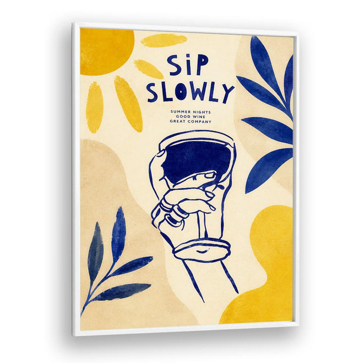 SIP SLOWLY SUMMER