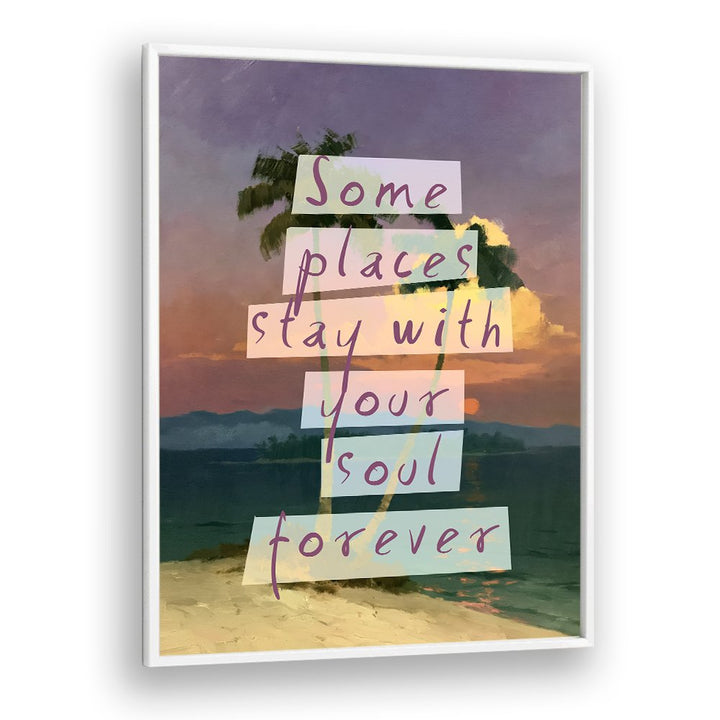 SOULFUL PLACES FOREVER