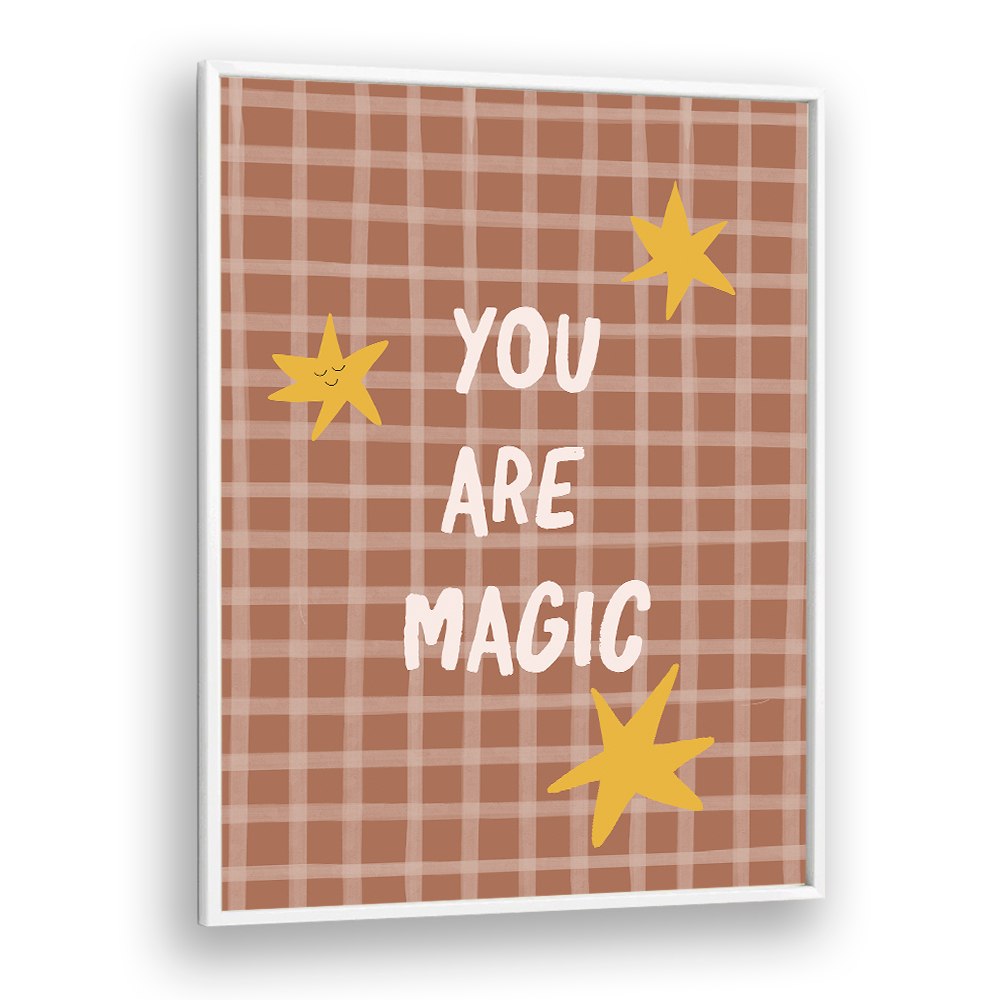 YOU ARE MAGIC