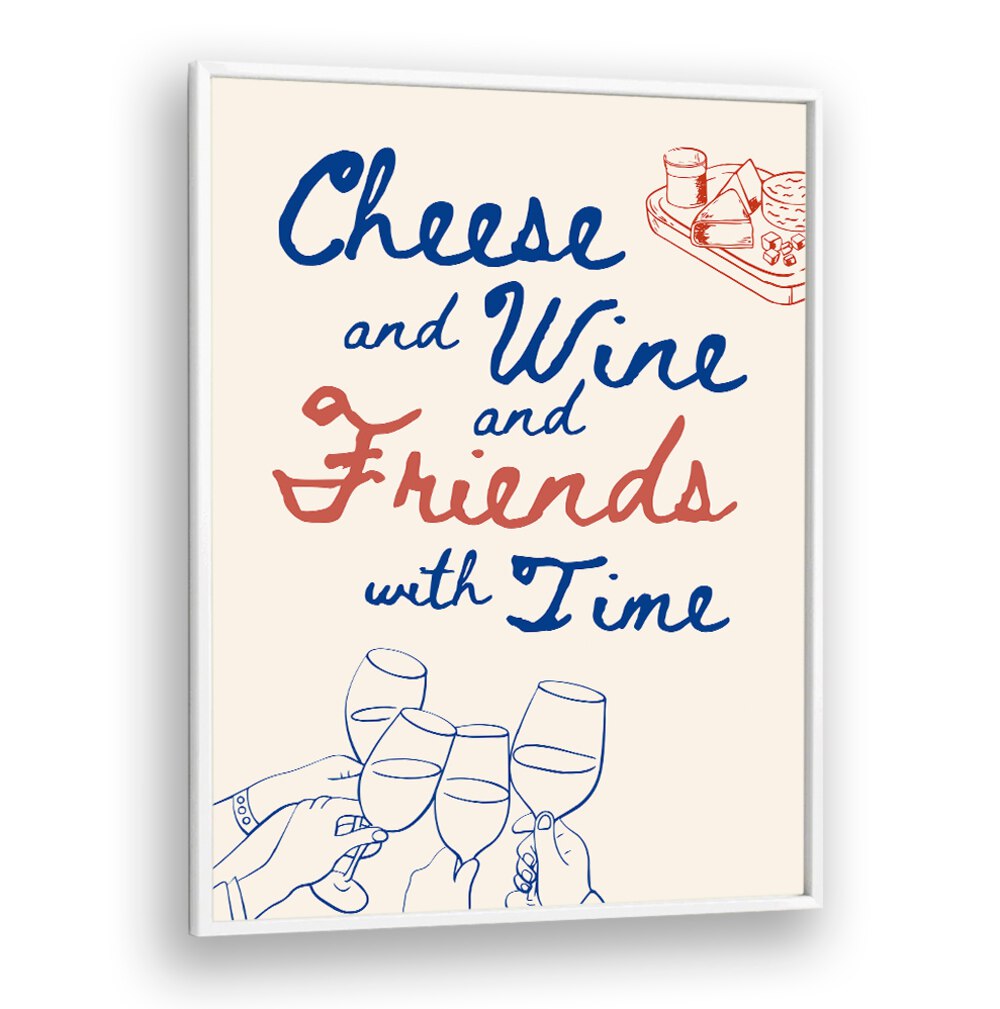 CHEESE AND WINE